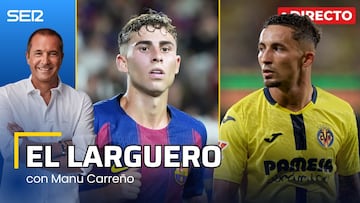 El Larguero, en directo: El Barça apura su vuelta al Camp Nou y el Chelsea aprieta por Fermín López