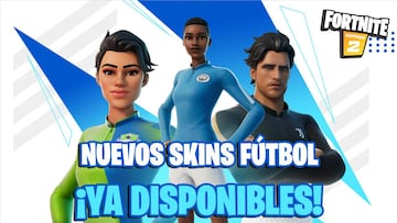 Fortnite: skins de fútbol con equipaciones de clubes reales ya disponibles