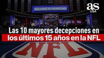Las 10 mayores decepciones en los últimos años en el NFL Draft