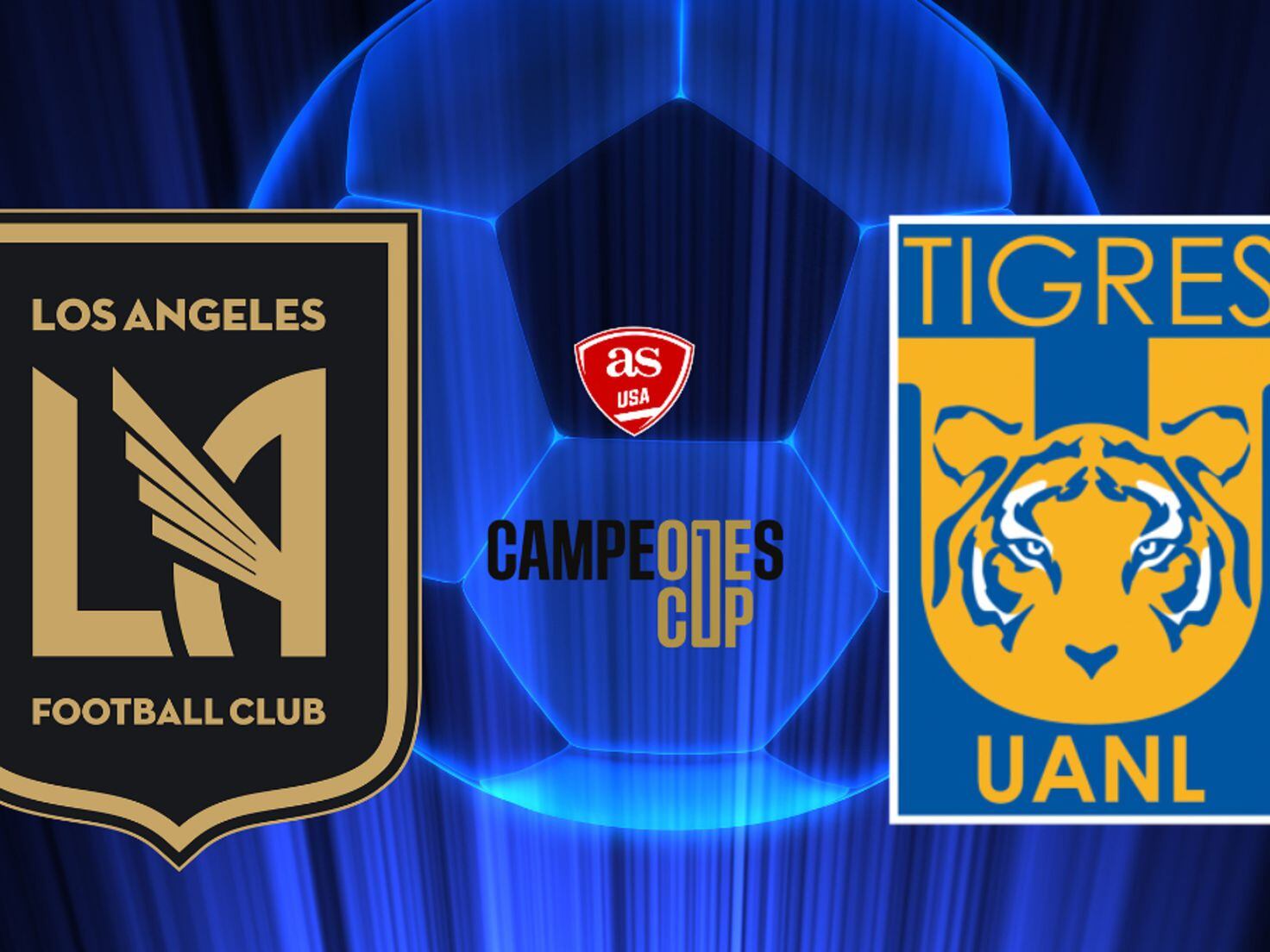 LAFC & Tigres To Face Off In Fifth Edition Of Campeones Cup On September 27  In Los Angeles