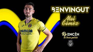 Oficial: Moi Gómez vuelve al Villarreal para cuatro temporadas