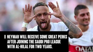 Neymar’s incredible perks in Saudi Arabia
