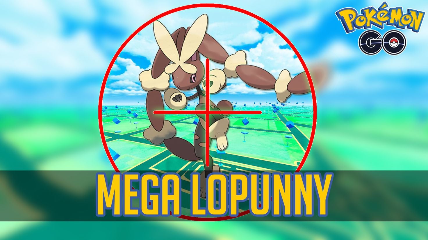 Mega Lopunny en Pokémon GO: mejores counters, ataques y Pokémon para derrotarlo