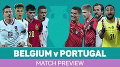Euro 2020 last 16: Belgium vs Portugal preview
