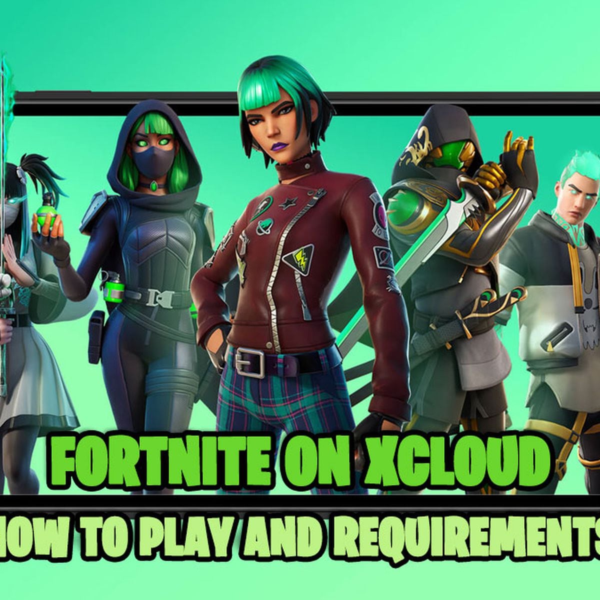 How to play Fortnite for free on XCloud? Guidelines and everything