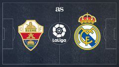 Elche vs Real Madrid: How and where to watch - times, TV, online