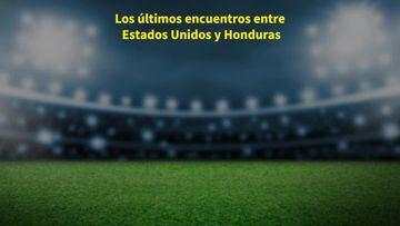 ¡Dominio estadounidense! Los últimos encuentros entre Estados Unidos y Honduras