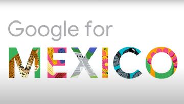 Google for México: qué pasó en el evento y novedades de la plataforma