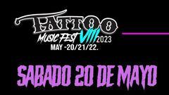 Tattoo Music Fest 2023: quién actúa hoy, 20 de mayo, y a qué hora verlos