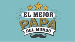 ¡Feliz Día del Padre! Las mejores frases para felicitar el 18 de junio en México