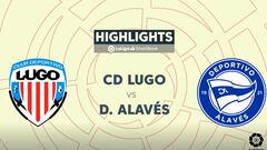 Resumen y goles del Lugo vs. Alavés, jornada 5 de la Liga Smartbank
