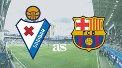 Eibar - Barcelona: how and where to watch: times, TV, online