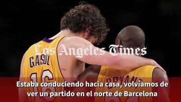 Pau Gasol cuenta cómo se enteró del fallecimiento de Kobe Bryant