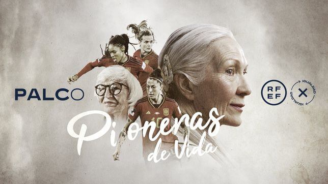 “Pioneras de vida”, con La Roja