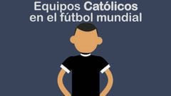 Los equipos católicos del fútbol