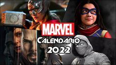 Calendario Marvel: pr&oacute;ximos estrenos en pel&iacute;culas y series de 2022