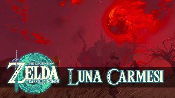 the legend of zelda tears of the kingdom nintendo switch guia luna carmesi que es que hace