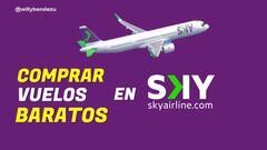 Boletos baratos de Sky Perú: destinos, precios y hasta cuándo son las promociones