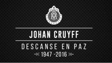 Chivas y Liga MX se unen al luto por fallecimiento de Johan Cruyff