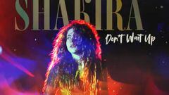 Shakira lanza su nueva canción “Don’t Wait Up”