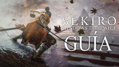 Sekiro: Shadows Die Twice, Gu&iacute;a completa