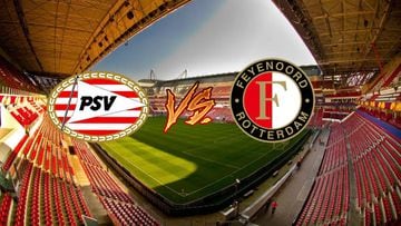 PSV – Feyenoord en vivo: Eredivisie, jornada 23