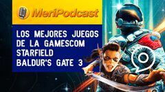 MeriPodcast 17x01: Gamescom, Starfield, Baldur’s Gate 3 y la locura de Super Mario Bros. Wonder