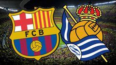 Barcelona vs Real Sociedad: how and where to watch
