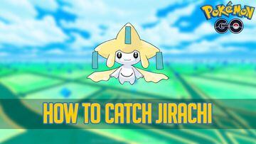 How to catch Pokémon #385 Jirachi in Pokémon GO