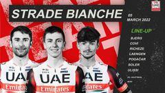 Cartel promocional del equipo del UAE Emirates para la Strade Bianche con Tadej Pogacar como l&iacute;der del equipo.