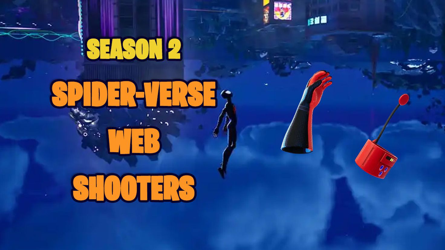 SpiderVerse Web Shooters in Fortnite All locations and where to find
