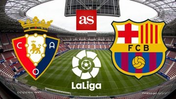LaLiga: Osasuna vs Barcelona: times, TV and how to watch online
