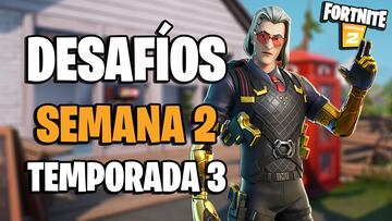 Fortnite Temporada 3: todos los desafíos de la Semana 2, cómo completarlos