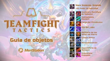 TFT: guía de todos los objetos y combinaciones del set 4.5; Destinos II