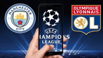 Ver Manchester City - Lyon de Champions online y en móvil: Movistar, Orange, Jazztel