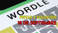 Wordle en español, científico y tildes para el reto de hoy 18 de septiembre: pistas y solución