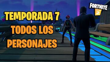 Fortnite Temporada 7: todos los personajes/NPC, y d&oacute;nde encontrarlos