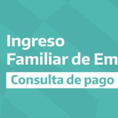 Bono ANSES IFE 10.000: cronograma y quién cobra la segunda tanda con DNI, hoy 26 de junio