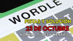 Wordle en español, científico y tildes para el reto de hoy 23 de octubre: pistas y solución