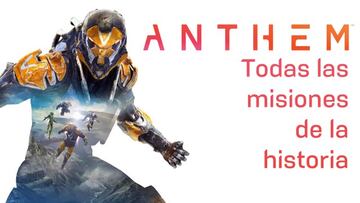 Gu&iacute;a en v&iacute;deo de todas las misiones de la historia de Anthem