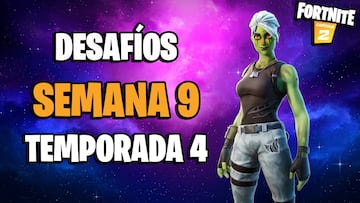 Fortnite Semana 9 Temporada 4: todos los desafíos y cómo completarlos