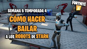 Desaf&iacute;o de Fortnite: &iquest;d&oacute;nde est&aacute;n los robots de Stark y c&oacute;mo hacer que bailen?