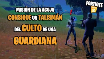 &iquest;C&oacute;mo conseguir un talism&aacute;n del Culto de una Guardiana en Fortnite Temporada 6?