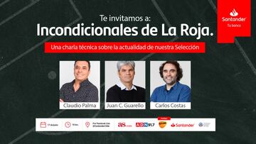AS, ADN, Futuro y Santander presentan Incondicionales de la Roja: en Copa América y Tokio