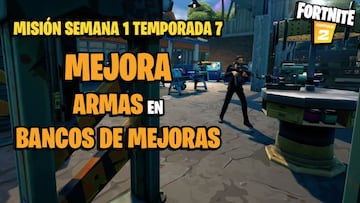 ¿Dónde están los bancos de mejoras en Fortnite Temporada 7?