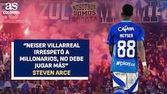 “Neiser Villarreal irrespetó a Millonarios, no debe jugar más”: Steven Arce en AS