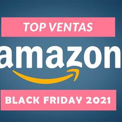 Desvelamos lo más vendido en Amazon en este Black Friday 2021