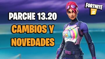 Fortnite - Notas del parche 13.20: cambios y novedades