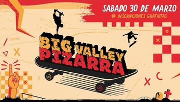 Big Valley Pizarra, evento de skate programado para el s&aacute;bado 30 de marzo.
