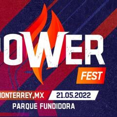 Power Fest Monterrey 2022: fechas, boletos y participantes